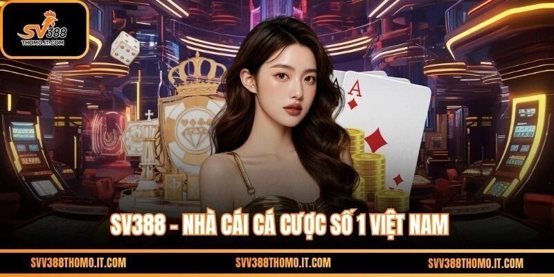 Giới thiệu nhà cái SV388 uy tín